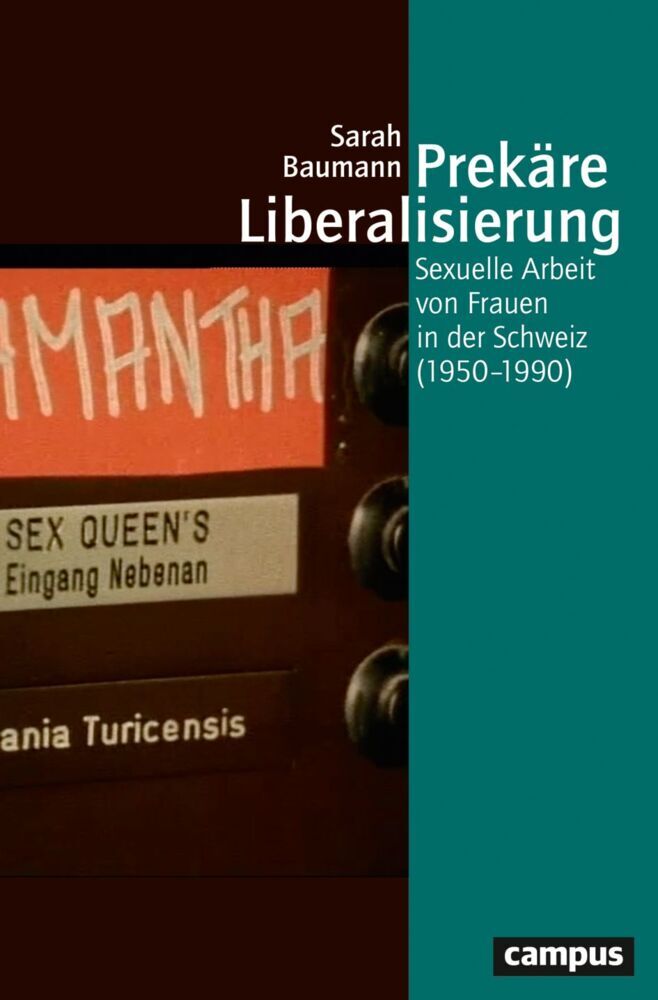 Prekäre Liberalisierung (Sarah Baumann)