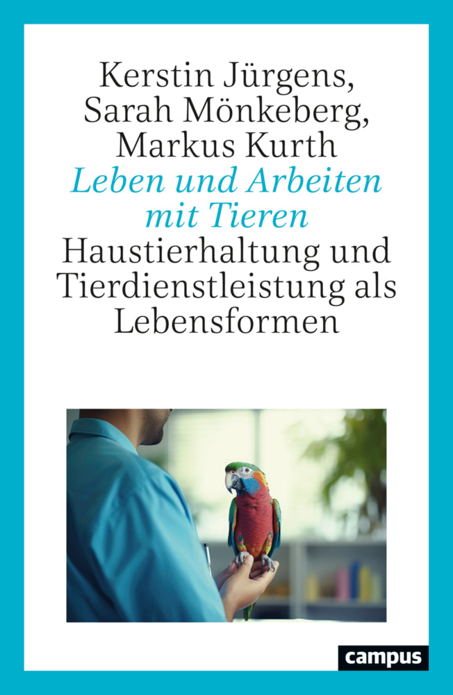 Leben und Arbeiten mit Tieren (Kerstin Jürgens)