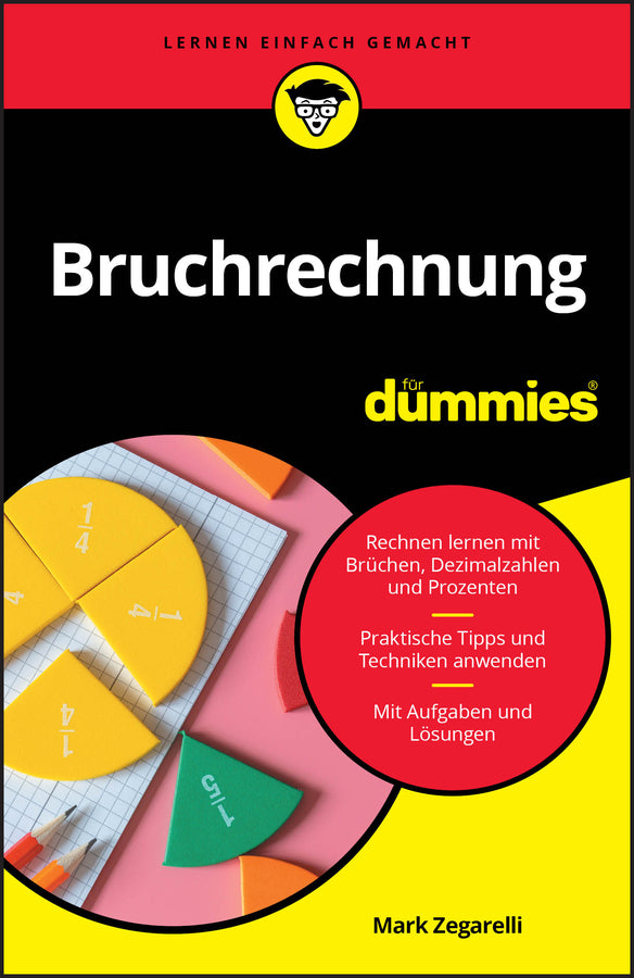 Bruchrechnung für Dummies (Mark Zegarelli)