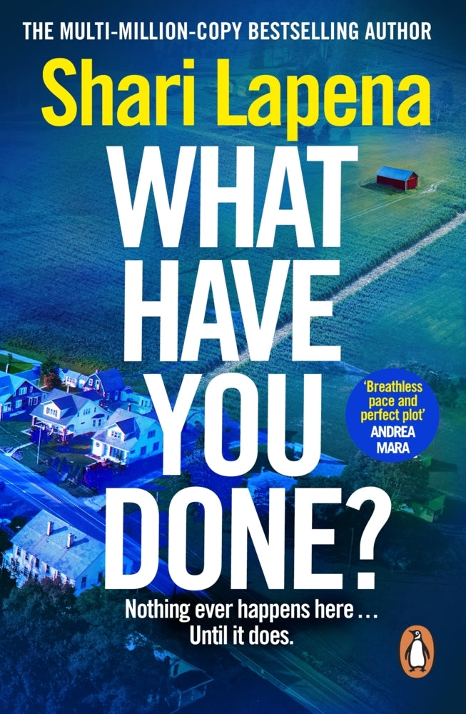 What Have You Done? (Shari Lapena)