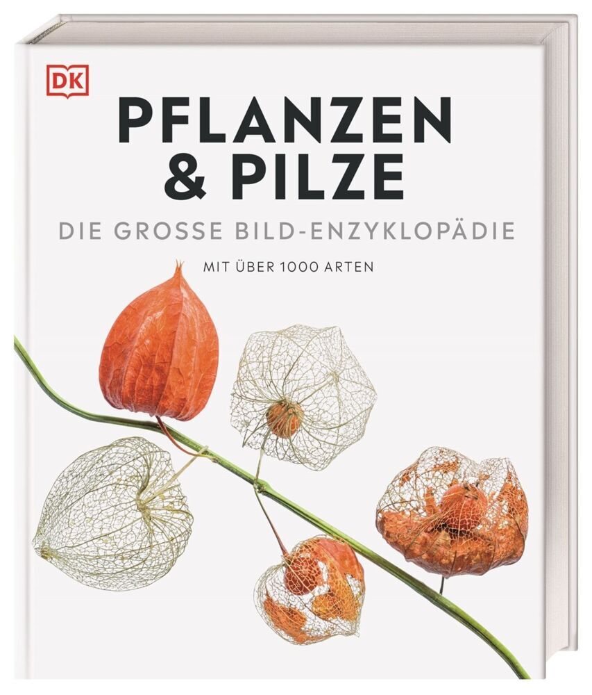 DK Bibliothek. Pflanzen & Pilze (Lynne Boddy)
