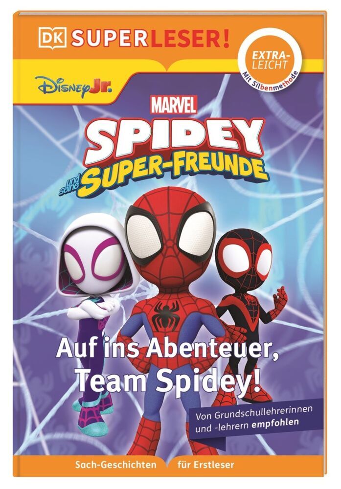 SUPERLESER! Marvel Spidey und seine Super-Freunde Auf ins Abenteuer, Team Spidey! (Frankie Hallam)