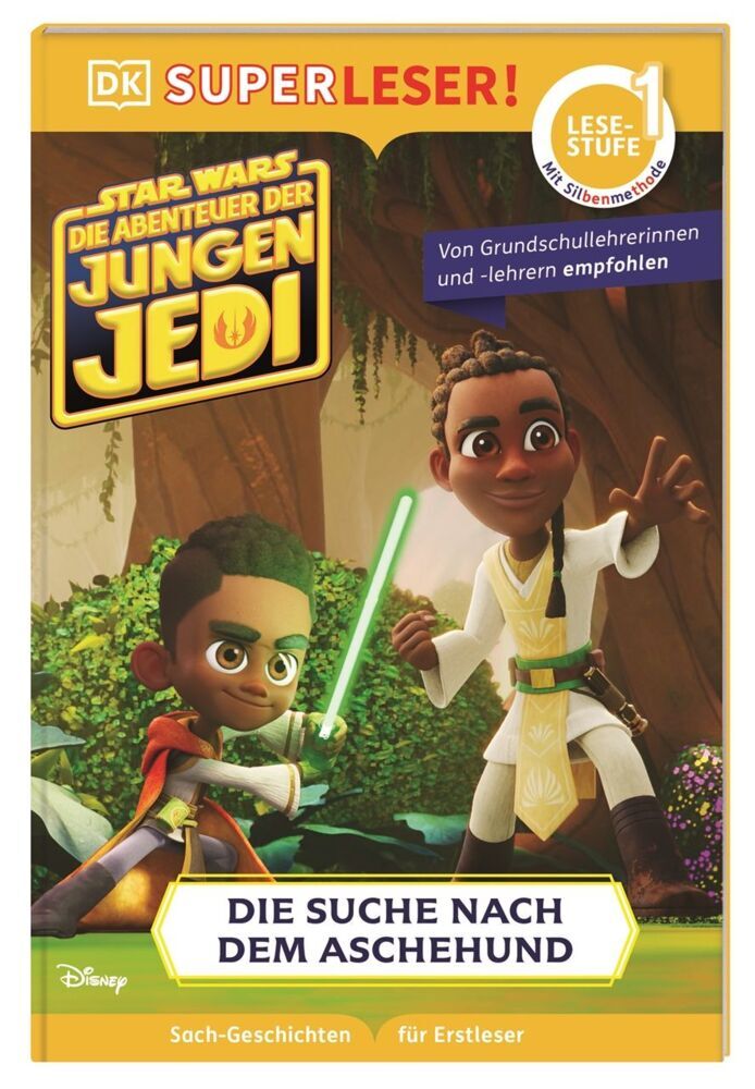 SUPERLESER! Star Wars(TM) Die Abenteuer der jungen Jedi - Die Suche nach dem Aschehund (Emeli Juhlin)