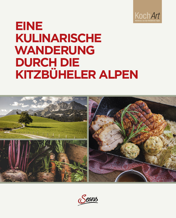 Eine kulinarische Wanderung durch die Kitzbüheler Alpen (Kochart)