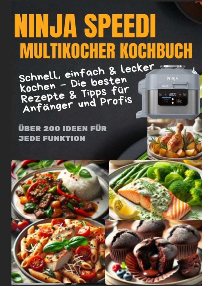 Ninja Speedi Multikocher Kochbuch - Schnell, einfach & lecker kochen (Brigita Wassermann)