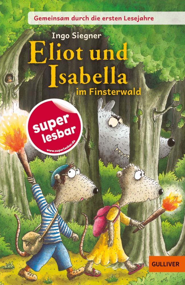 Gemeinsam durch die ersten Lesejahre. Eliot und Isabella im Finsterwald (Ingo Siegner)