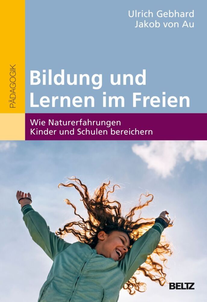 Bildung und Lernen im Freien (Ulrich Gebhard)