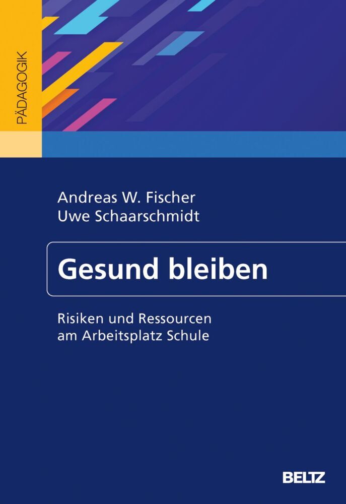 Gesund bleiben (Andreas W. Fischer)