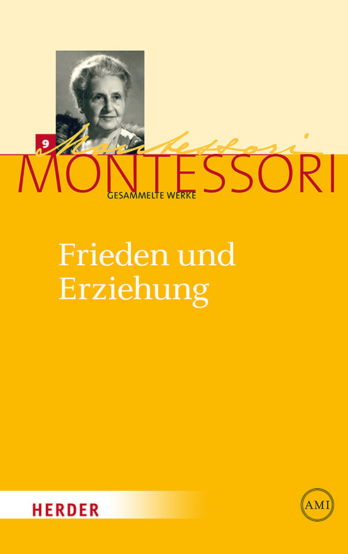 Frieden und Erziehung (Maria Montessori)