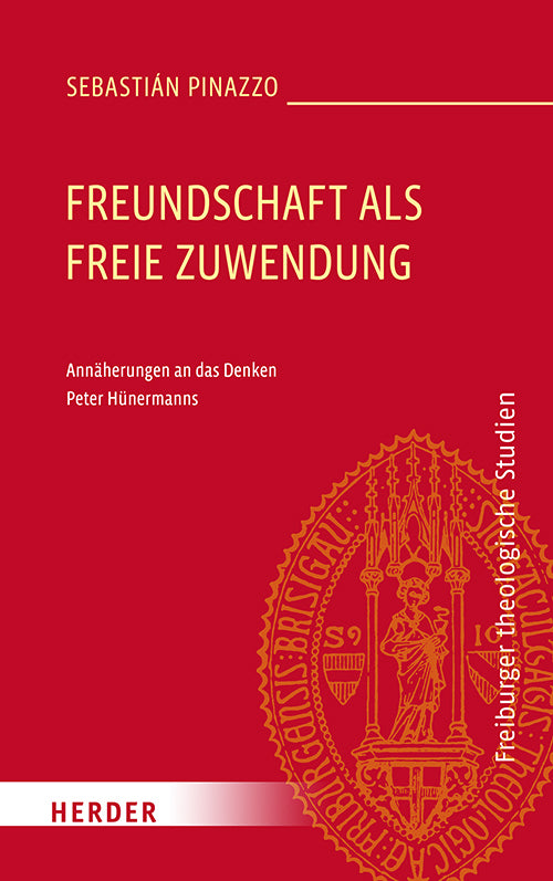 Freundschaft als freie Zuwendung (Sebastián Pinazzo)