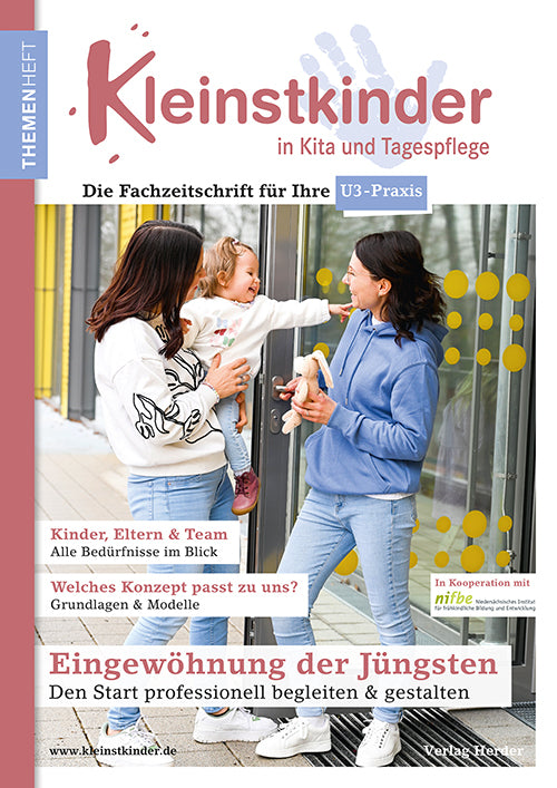 Eingewöhnung der Jüngsten - Den Start professionell begleiten & gestalten (Rahel Dreyer)