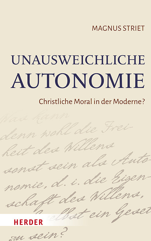 Unausweichliche Autonomie (Magnus Striet)