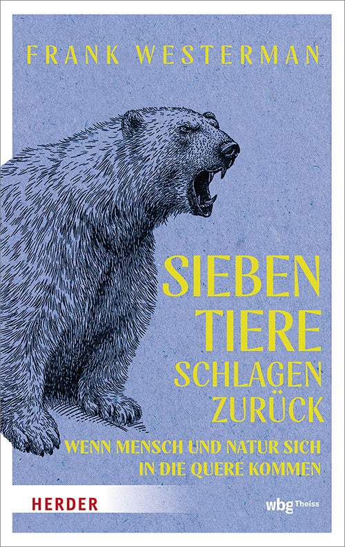 Sieben Tiere schlagen zurück (Frank Westerman)