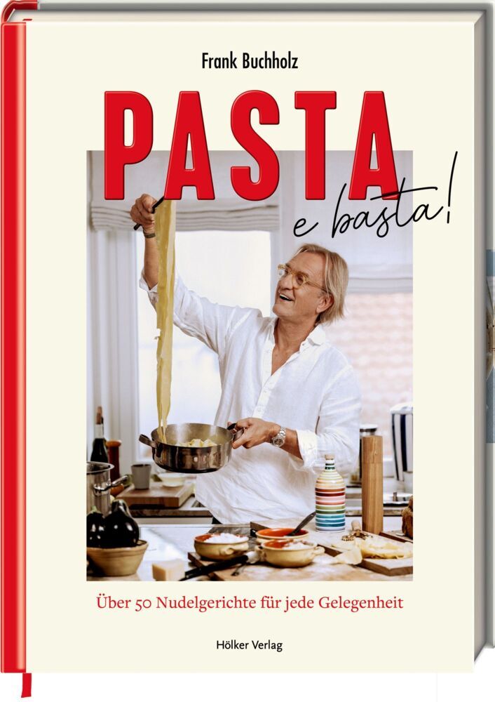 Pasta e basta! (Frank Buchholz)