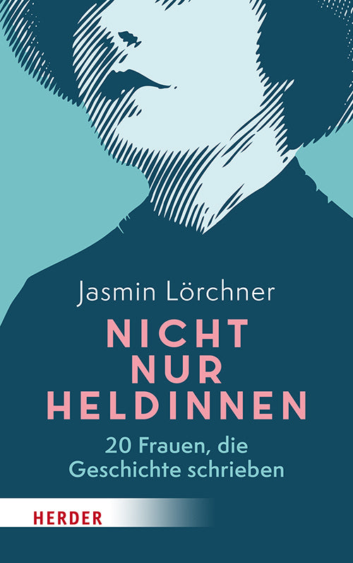 Nicht nur Heldinnen (Jasmin Lörchner)