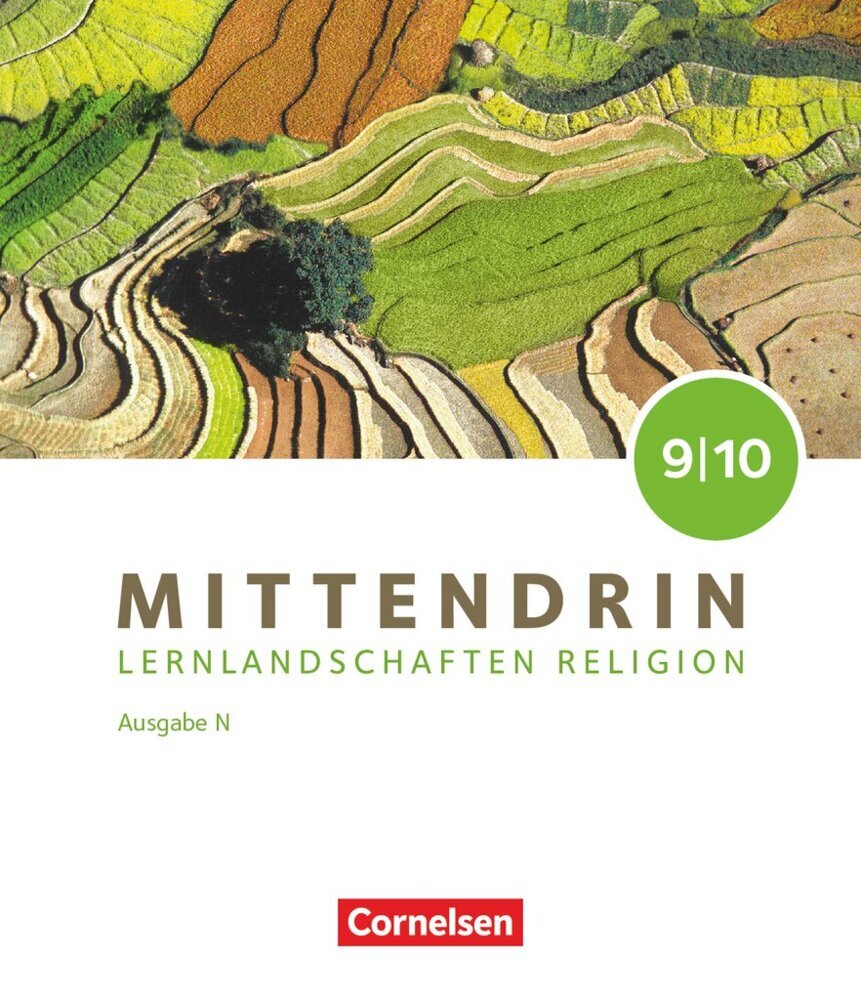 Mittendrin - Unterrichtswerk für katholische Religionslehre - Lernlandschaften Religion Gymnasium/Sekundarstufe I - Ausgabe N - Band 3: 9./10. Schuljahr (Jörg Feldmann)