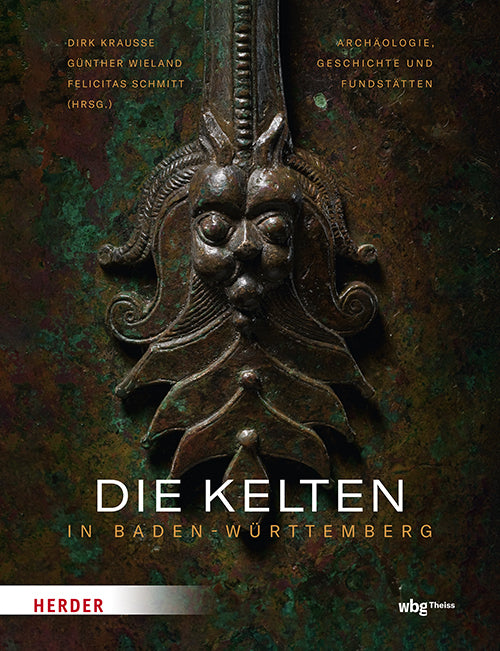 Die Kelten in Baden-Württemberg (Dirk Krausse)