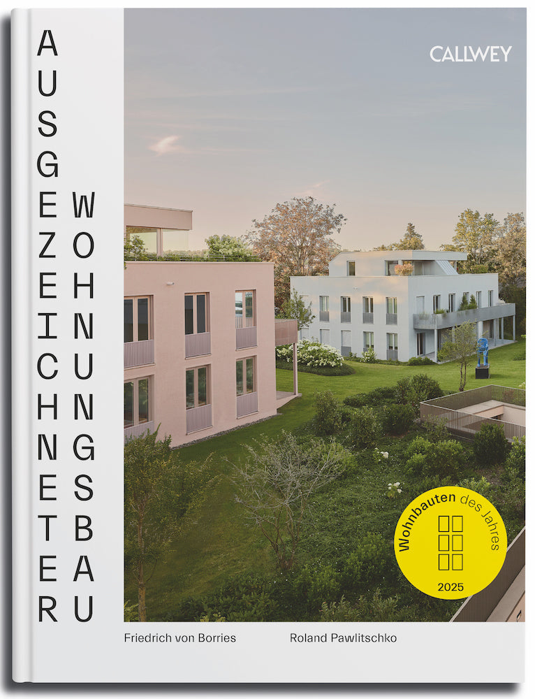 Ausgezeichneter Wohnungsbau 2025 (Friedrich Von Borries)
