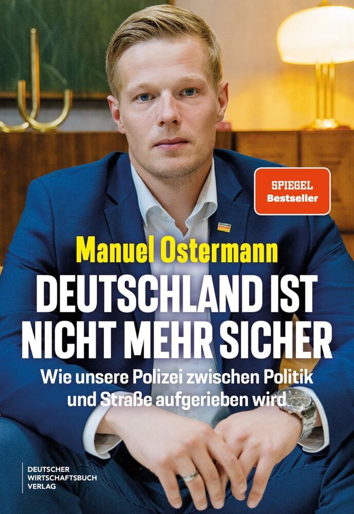 Deutschland ist nicht mehr sicher (Manuel Ostermann)
