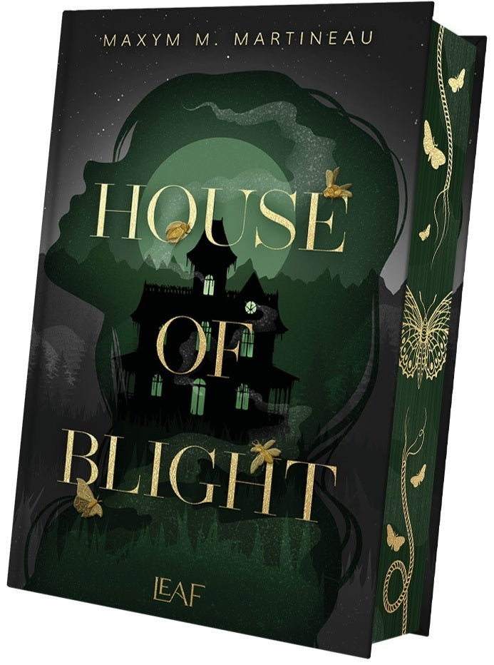 House of Blight (Maxym M. Martineau)