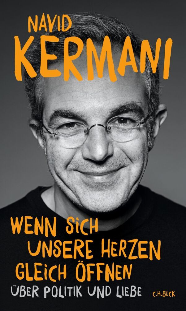 Wenn sich unsere Herzen gleich öffnen (Navid Kermani)
