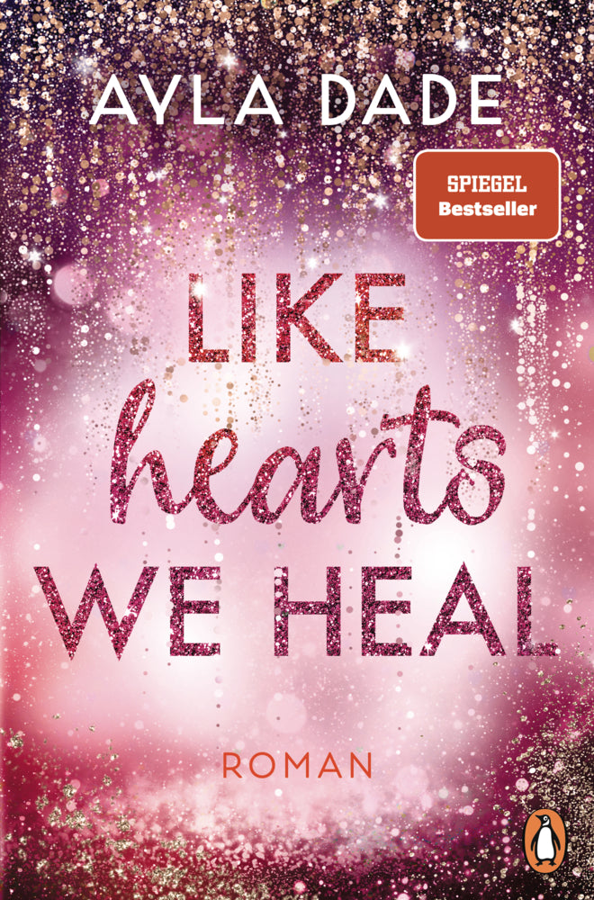 Like Hearts We Heal (Ayla Dade)