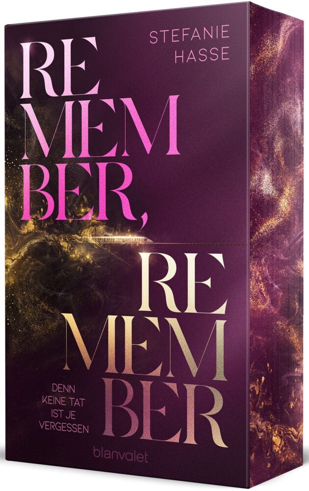 Remember, Remember - Denn keine Tat ist je vergessen (Stefanie Hasse)