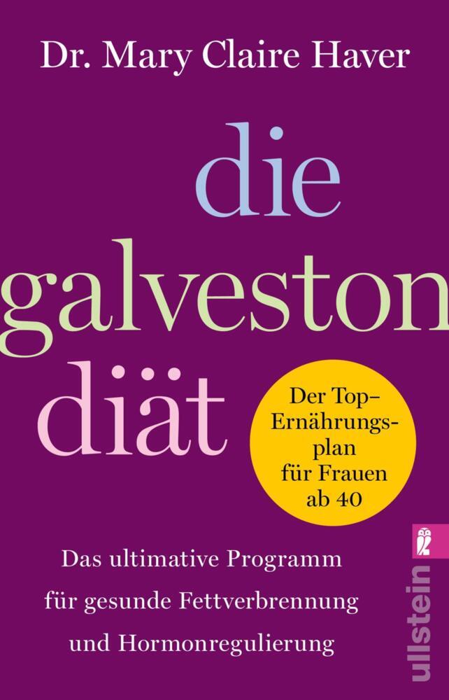 Die Galveston-Diät (Mary Claire Haver)