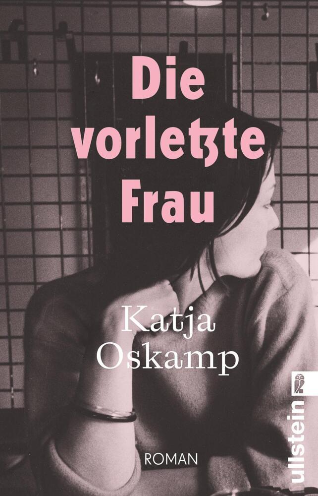 Die vorletzte Frau (Katja Oskamp)