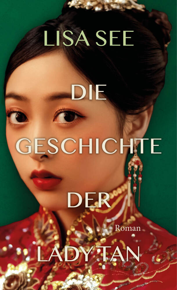 Die Geschichte der Lady Tan (Lisa See)