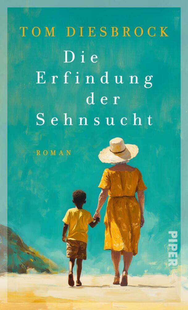 Die Erfindung der Sehnsucht (Tom Diesbrock)