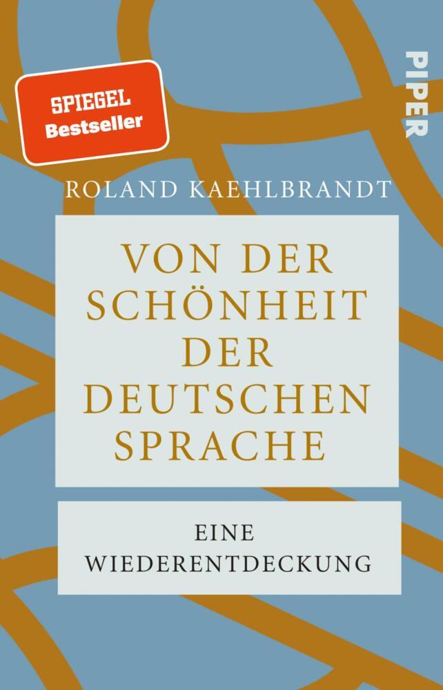 Von der Schönheit der deutschen Sprache (Roland Kaehlbrandt)