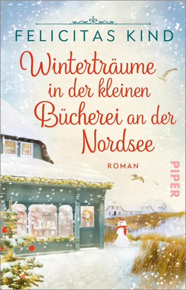 Winterträume in der kleinen Bücherei an der Nordsee (Felicitas Kind)