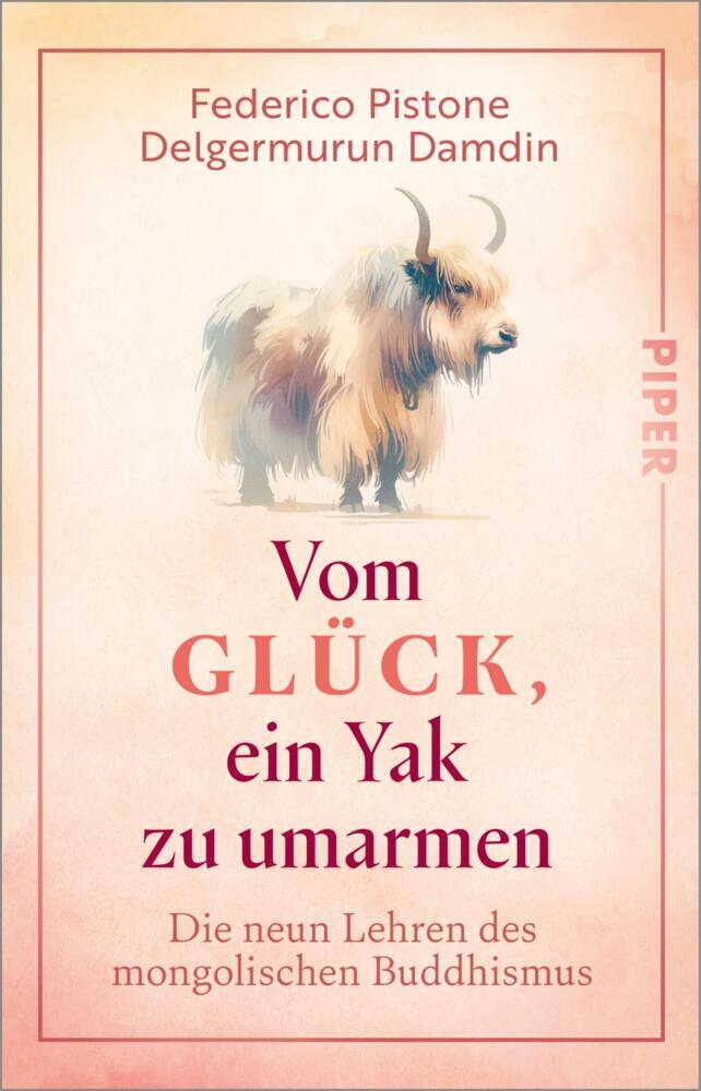 Vom Glück, ein Yak zu umarmen (Federico Pistone)