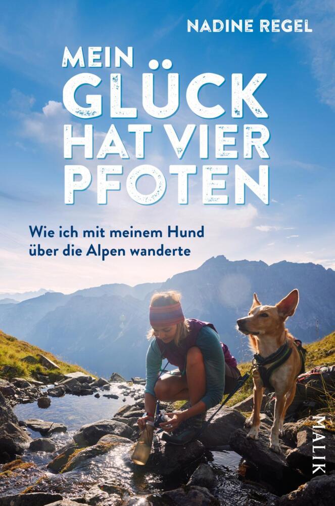 Mein Glück hat vier Pfoten (Nadine Regel)