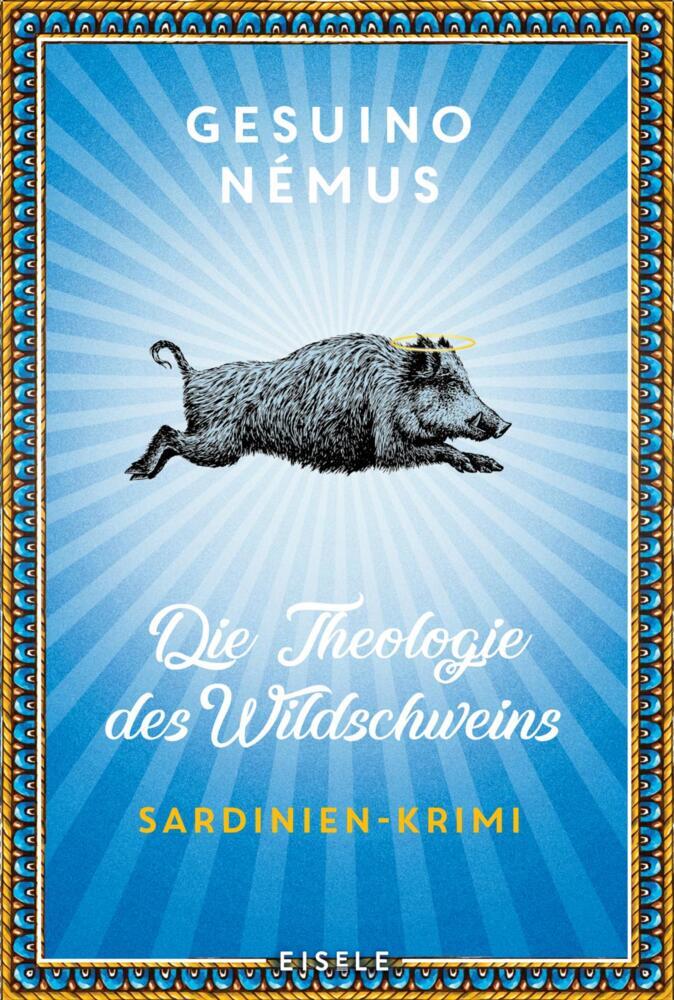 Die Theologie des Wildschweins (Gesuino Némus)