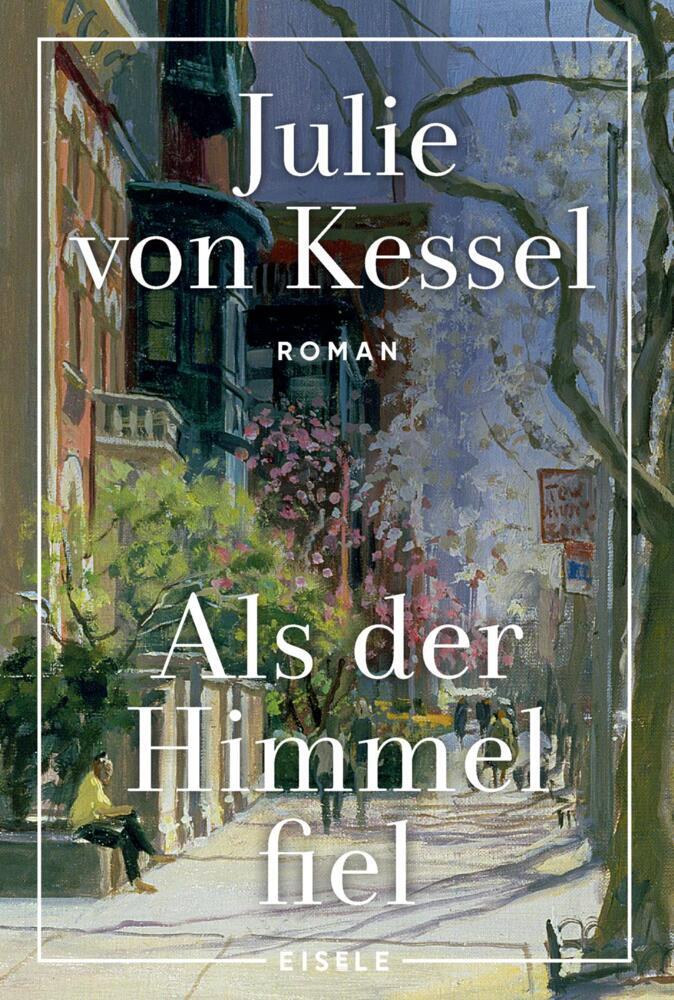 Als der Himmel fiel (Julie Von Kessel)