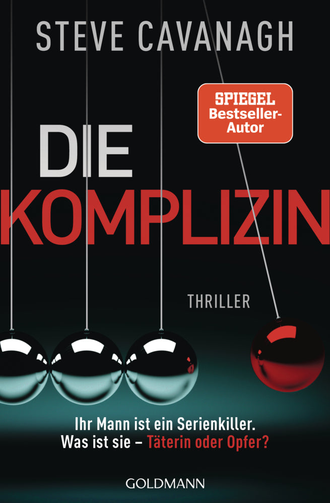 Die Komplizin - Ihr Mann ist ein Serienkiller. Was ist sie - Täterin oder Opfer? (Steve Cavanagh)