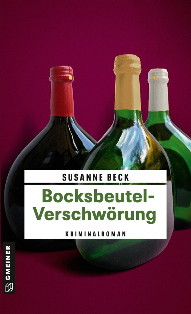 Bocksbeutel-Verschwörung (Susanne Beck)