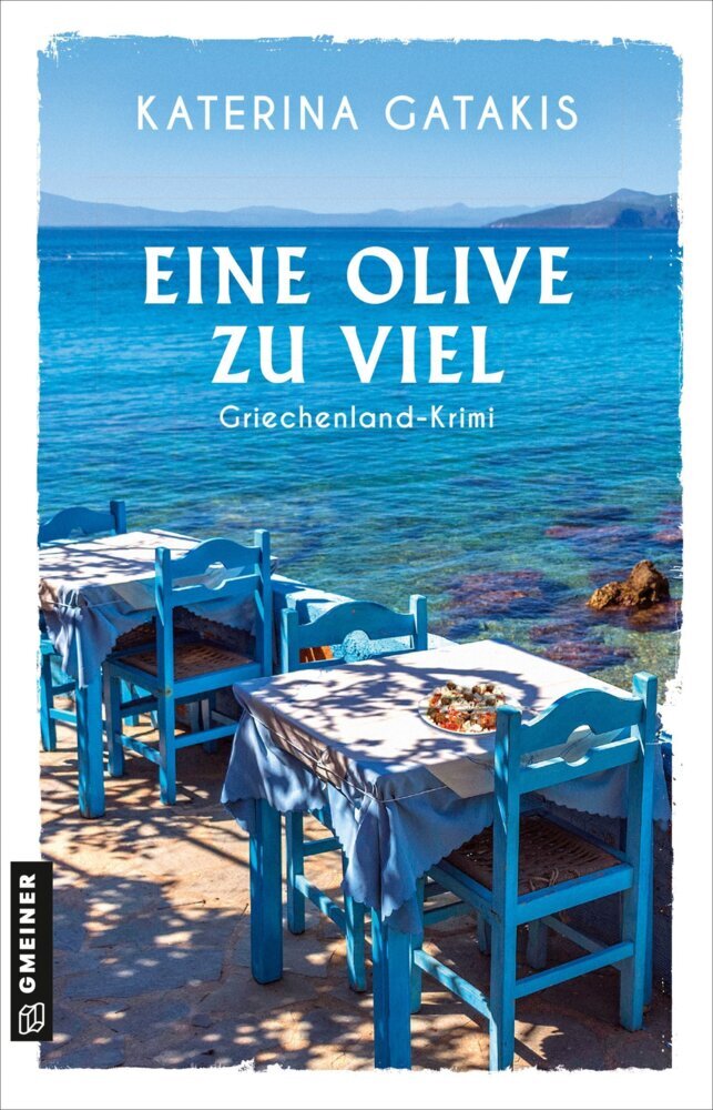 Eine Olive zu viel (Katerina Gatakis)