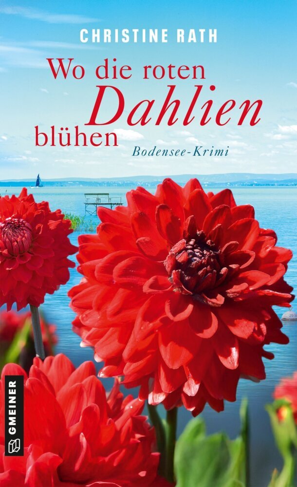 Wo die roten Dahlien blühen (Christine Rath)