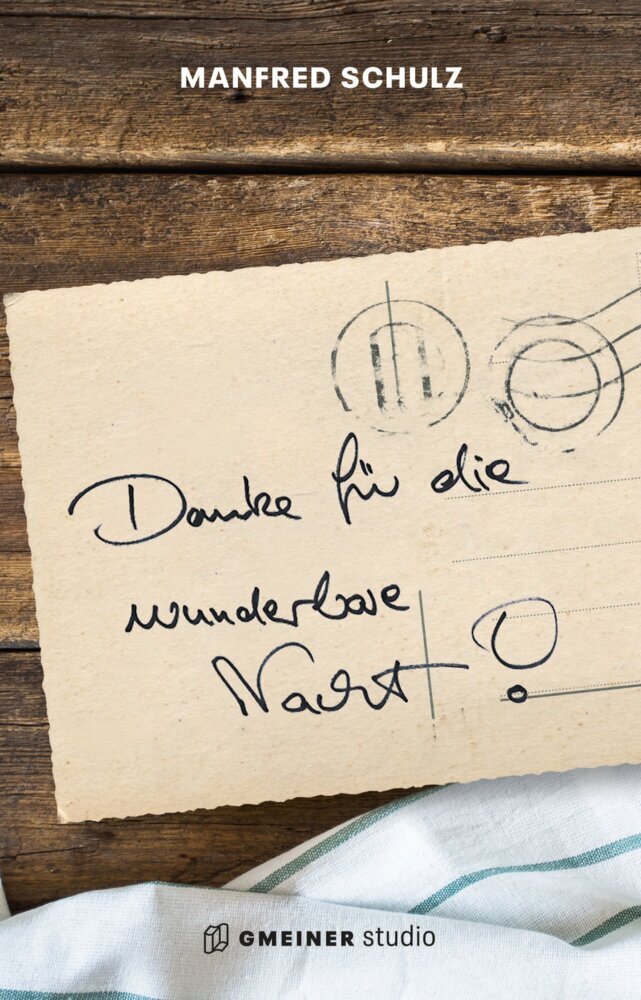 Danke für die wunderbare Nacht (Manfred Schulz)