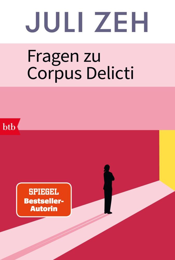 Fragen zu "Corpus Delicti" (Juli Zeh)