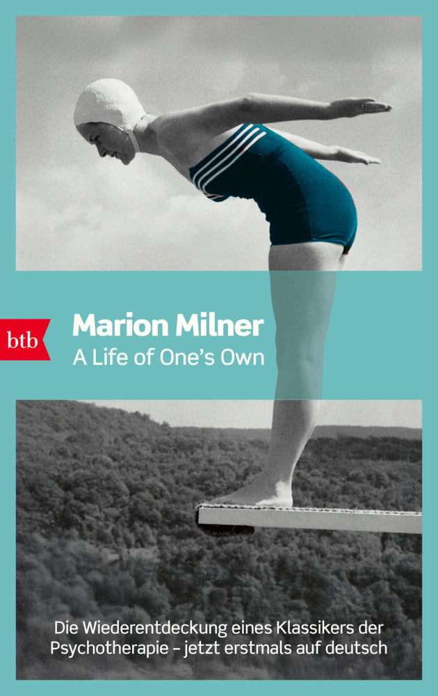 A Life of One's Own (Marion Milner)