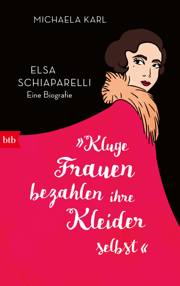 »Kluge Frauen bezahlen ihre Kleider selbst« (Michaela Karl)