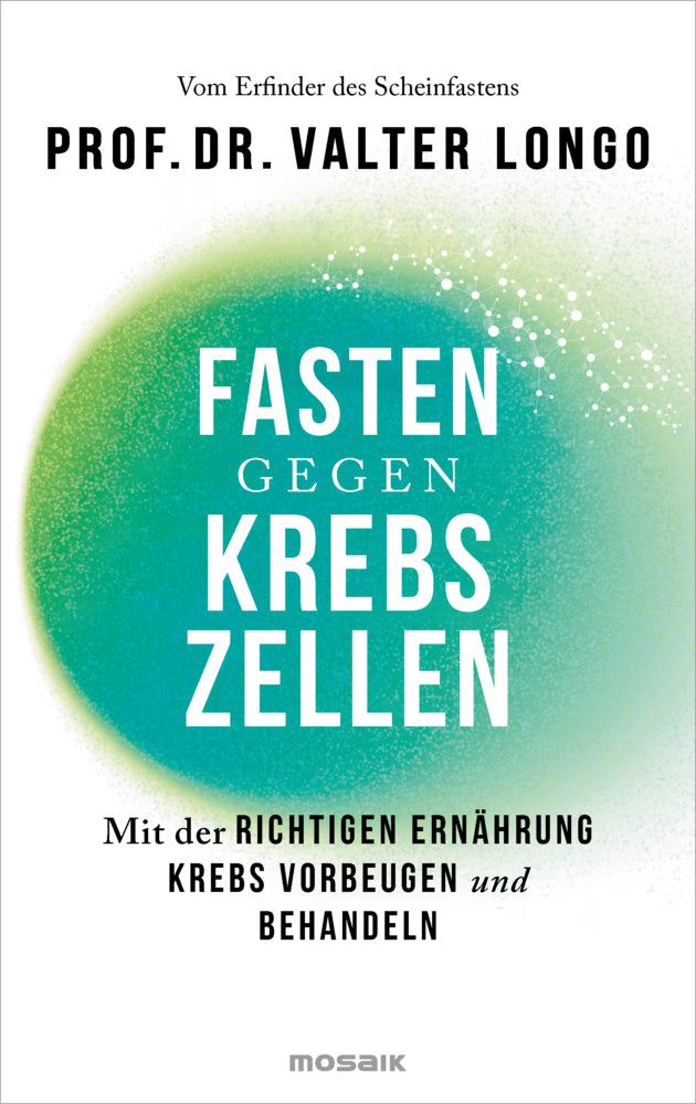 Fasten gegen Krebszellen (Valter Longo)