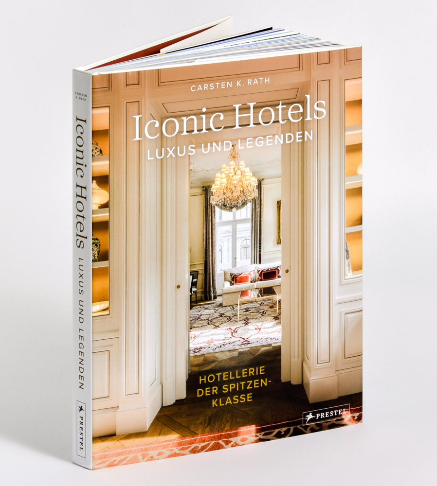 Iconic Hotels (Carsten K. Rath)