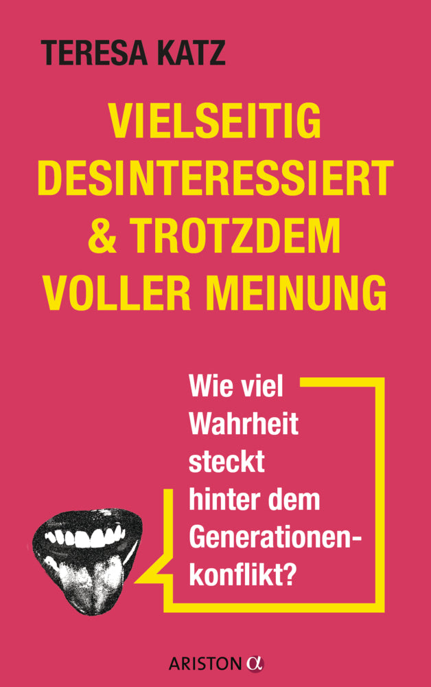 Vielseitig desinteressiert & trotzdem voller Meinung (Teresa Katz)