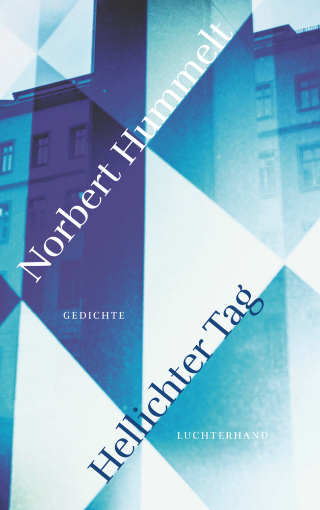 Hellichter Tag (Norbert Hummelt)
