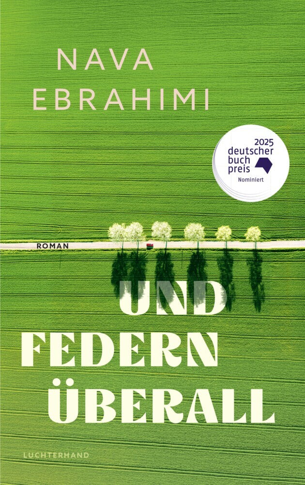 Und Federn überall (Nava Ebrahimi)